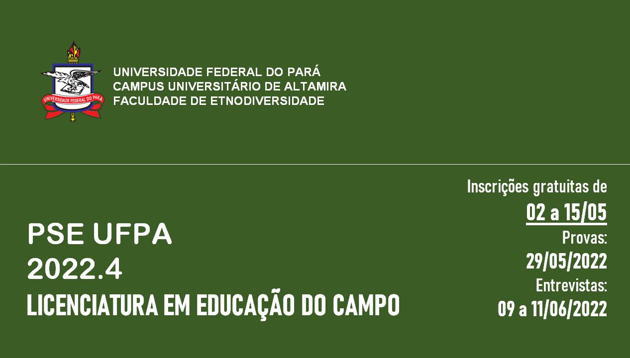 INSCRIÇÕES ABERTAS PARA  PSE-4/2022 EDUCAÇÃO DO CAMPO